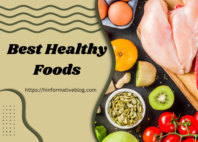 Best Healthy Foods