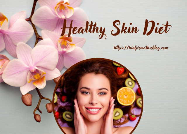 Healthy Skin Diet