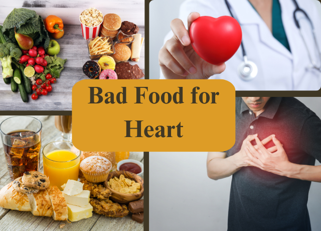 Bad Food for Heart