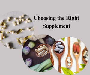 Choosing the Right Supplement