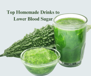 Top Homemade Drinks to Lower Blood Sugar